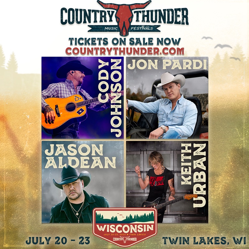 2023 Country Thunder Wisconsin Cody Johnson, Jon Pardi, Jason Aldean